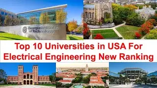 Top 10 Universities in USA For Electrical Engineering New Ranking 2021
