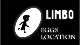 LIMBO - Eggs Location