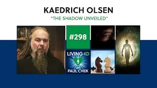 Episode 298 — Kaedrich Olsen: The Shadow Unveiled