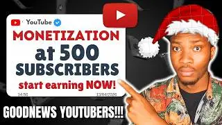 YouTube Monetization 2026| Small Channels Can Earn With 500 Subscribers (Big Update!)