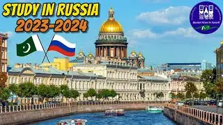 STUDY IN RUSSIA IN 2023-2024 | FREE EDUCATION IN RUSSIA | 
