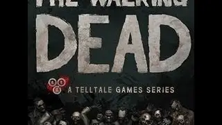 ПРОСТО-ефим играю в The Walking Dead (ОБЗОР)