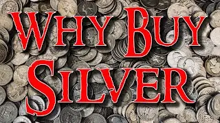 Why Buy Silver - Silver Investing For Beginners