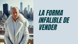 La forma infalible de vender
