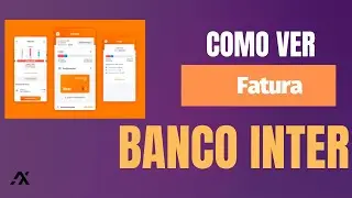 Como ver Fatura Detalhada do Banco Inter