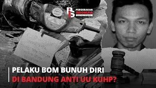 PELAKU BOM BUNUH DIRI DI BANDUNG ANTI UU KUHP? | Cindy Florencine