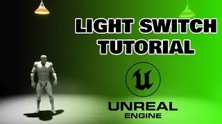 Interactive Light Switch | UE4 Tutorial