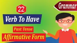 verb to have past tense affirmative form