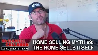 Do Homes Really Sell Themselves? | 15 Home Selling Myths to Stop Buying Into