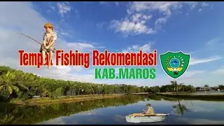 Tempat Memancing di Kab. Maros "Disarankan" FISHING