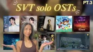SVT SOLO OSTs REACTION part3 ✧ The Moment You Arrive, Goddess of Despair, Hide, The Reason & more...