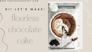 Flourless Chocolate Cake
