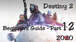 Destiny 2 - Introduction To Dreaming City - Beginners Guide Part 12