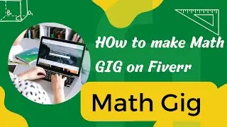 How to Create Math Gig on Fiverr || Tutor Gig on Fiverr