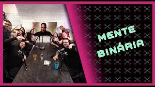 Papo Binário #100 - Especial Mente Binária
