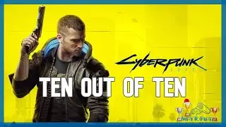 Ten out of Ten - Trophy Guide: Cyberpunk 2077