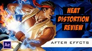 Heat Distortion from Video Copilot Review