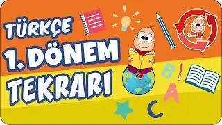 Türkçe 1. Dönem Tekrarı | 1. Sınıf