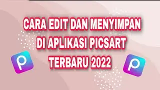 CARA MENYIMPAN HASIL EDITAN DI APLIKASI PICSART TERBARU 2022 - Risa Christy
