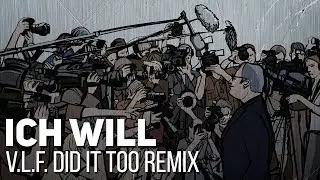 Rammstein - Ich Will (V.L.F did It too remix by Alambrix) [Unofficial]