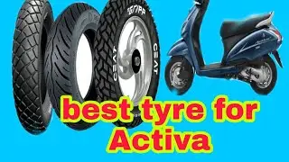 Best Tyre for Activa, Access, Burgman, Aviator,  Dio  & TVS Jupiter part 1 🔥