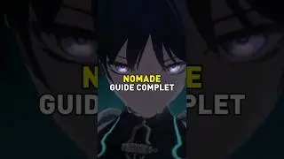 NOMADE GUIDE COMPLET ! GENSHIN IMPACT