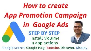 How to create App Promotion in Google Ads | App Install & In-App Actions