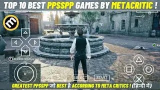 TOP 10 BEST PPSSPP (PSP) According to Metacritic - [HINDI]