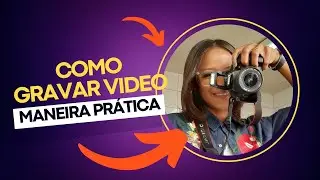 COMO GRAVAR VIDEOS DE FORMA PRATICA | Do Roteiro até a Gravação