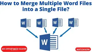 Lesson no.47 - How to Merge / Combine Multiple Word Files into a Single File?