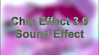 Chip Effect 3.0 Sound Effect