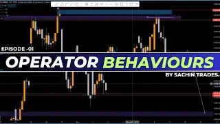 Operator Behaviour & Psychology : Episode 01📈🚀| पैसा ऐसे बनेगा !