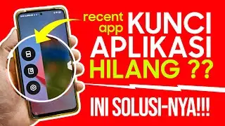 Cara Aktifkan Kunci Aplikasi Yang Hilang di Recent App Xiaomi
