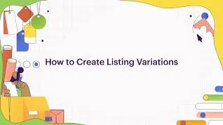 How To | Create Listing Variations