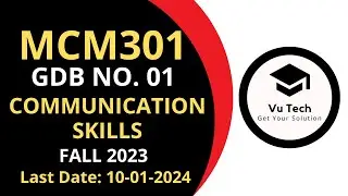MCM301 GDB SOLUTION 2023 | MCM301 GDB SOLUTION 2024 | MCM301 GDB SOLUTION FALL 2023| MCM301 GDB 2023
