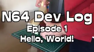 N64 Dev Log #1 - Hello, World!