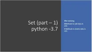 Lecture 34 :- Set (part -1) ||Set in python 3.7 || Set Methods || LearningStrome Academy