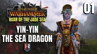 THE SEA DRAGON - Roar of the Jade Sea: Yin-Yin, the Sea Dragon - Total War: Warhammer 3 - Ep 1
