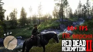 Red Dead Redemption 2 on PC Graphics (60+ FPS)