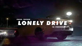 [SOLD] 'Lonely Drive' ~ Old Nav x Belly Type Beat - (Prod. Quenn)