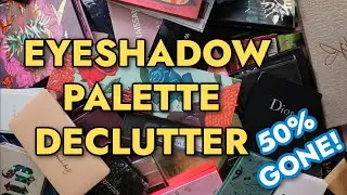 MASSIVE Eyeshadow Palette Declutter | cutting my collection in half