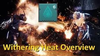 Withering Heat Mod Overview (Destiny 2)