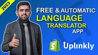 How To Add Free Automatic Language Translator Shopify App in 2 minutes With Uplinkly