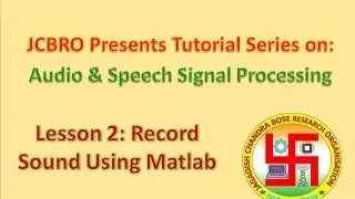 L002: Record Voice/Sound in matlab