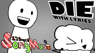DIE With Lyrics \\ ASDF’s Endless Muffin Time //