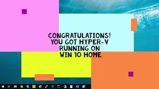 Hyper V on Win10 & Windows 11 Home
