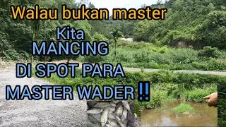 MANCING DI SPOT MASTER WADER,DAN HASILNYA!?#mancing#mancingikan#spotwader