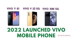 2022 Launched vivo mobile specifications and price, (vivo Y01, vivo v23 5G, vivo X80 5G) 