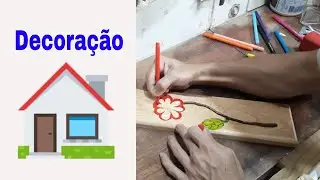 Como Fazer uma Arte na Madeira / Flor