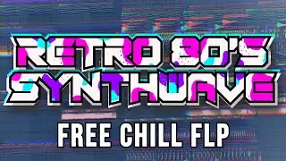 [Free FLP] How To Make Synthwave Music | Chill Retro 80s Style FL Studio Tutorial